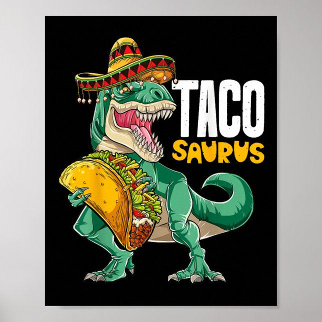 Tacosaurus Taco Dinosaur T Rex Funny Cinco De Mayo Poster (Vorne)