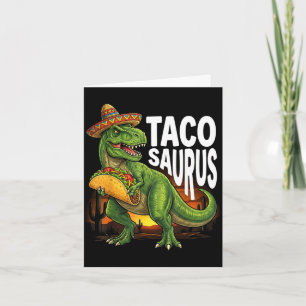 Tacosaurus Taco Dinosaur T Rex lustig Cinco de May Karte