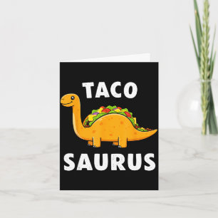 Tacosaurus Taco Dinosaur T Rex lustig Cinco de May Karte