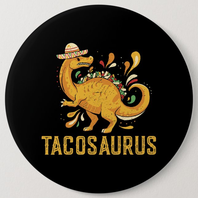 Tacosaurus Taco Saurus Dinosaurier Mexican Cinco d Button (Vorderseite)