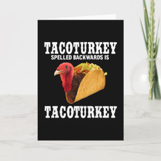Tacoturkey rückwärts buchstabiert ist Tacoturkey L Karte