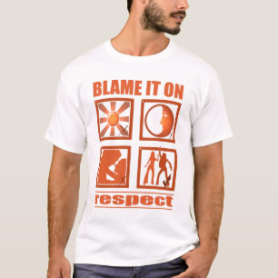 Tadeln Sie es auf Respekt T-Shirt