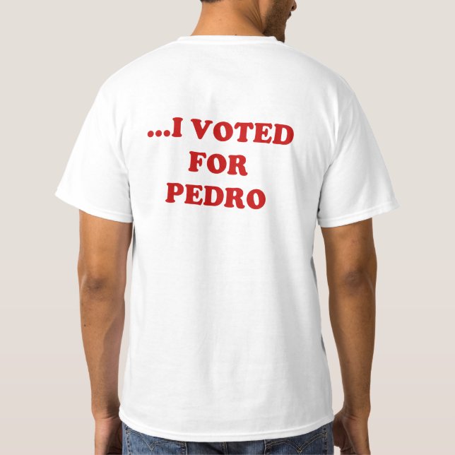 TADELN Sie MICH NICHT,…, das ICH FÜR PEDRO-T - T-Shirt (Rückseite)
