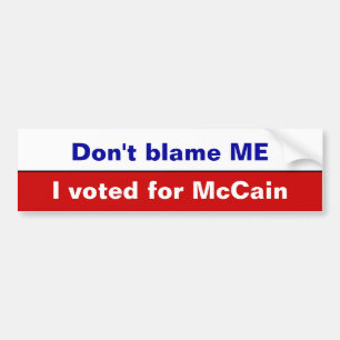 Tadeln Sie MICH nicht, ich wählte für McCain Autoaufkleber