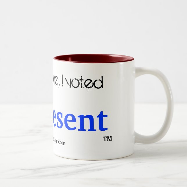 Tadeln Sie mich nicht, ich wählte Geschenk - Zweifarbige Tasse (Rechts)