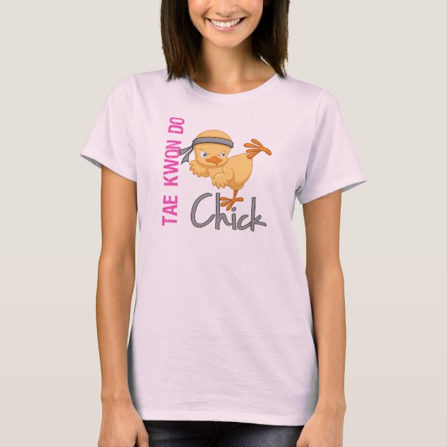 Tae Kwon Do Chick T-Shirt (Vorderseite)