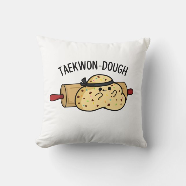 Taekwon-Dough Funny Baking Pun Kissen (Vorderseite)