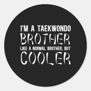 Taekwondo-Bruder Definition Taekwondo Bro Runder Aufkleber
