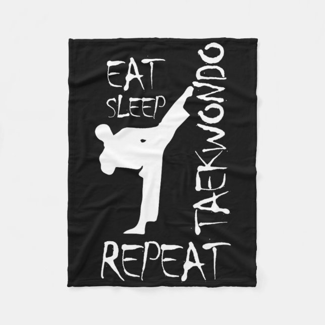 Taekwondo Eat Sleep Taekwondo Wiederholung Kampfku Fleecedecke (Vorderseite)