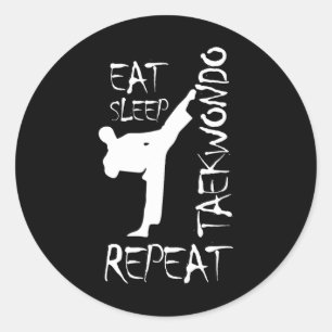 Taekwondo Eat Sleep Taekwondo Wiederholung Kampfku Runder Aufkleber