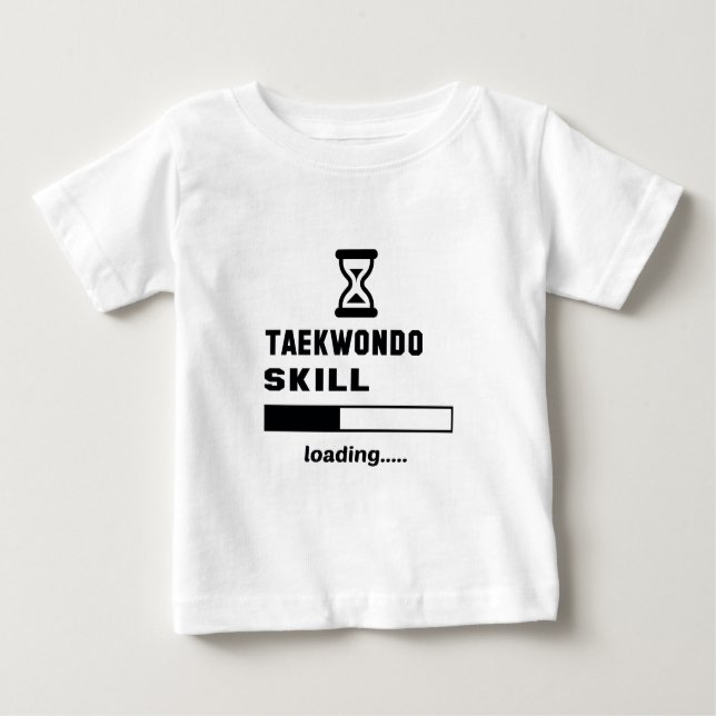 Taekwondo-Fähigkeit Laden ...... Baby T-shirt (Vorderseite)