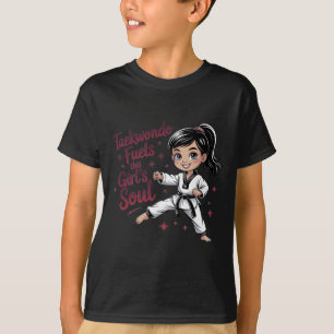 Taekwondo Fuels Dieses Girl's Soul Girl Black Belt T-Shirt