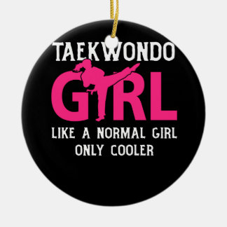 Taekwondo Girl as a Normal Girl Nur Cooler Keramik Ornament