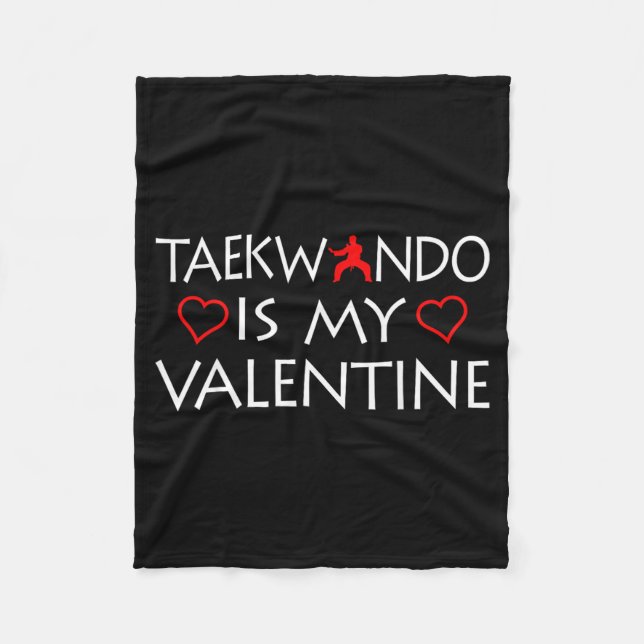 Taekwondo ist mein Valentinstag - Kampfsport Fleecedecke (Vorderseite)