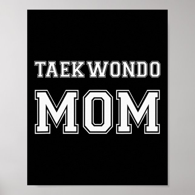 Taekwondo Mama Funny Karate Poster (Vorne)