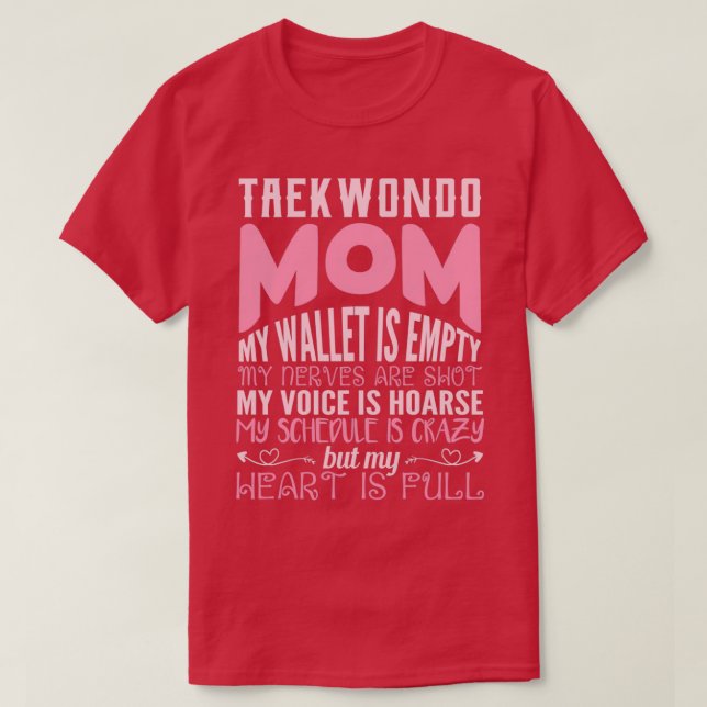 Taekwondo Mama mein Portemonnaie ist leer meine Ne T-Shirt (Design vorne)