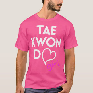 Taekwondo Taekwondo Girl T-Shirt