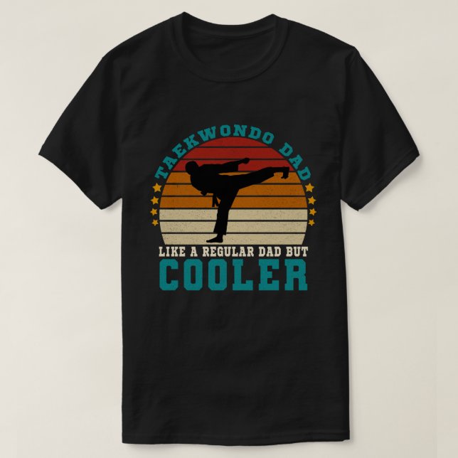 Taekwondo Vater wie ein regelmäßiger Vater, aber C T-Shirt (Design vorne)