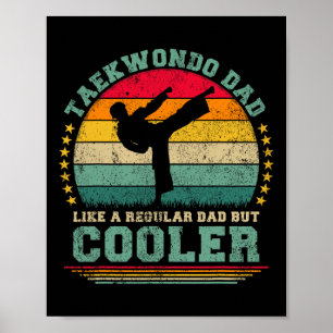 Taekwondo Vater wie ein regelmäßiger Vater Taekwon Poster