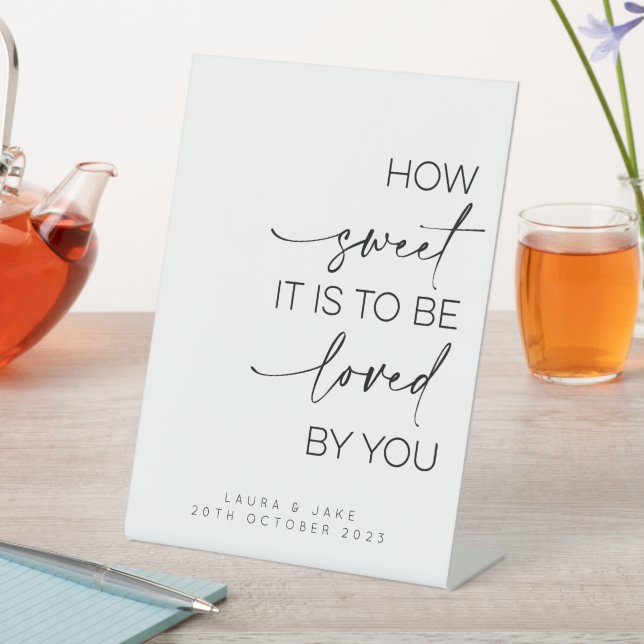 Tafelschild - wie süß es zu lieben ist sockelschild (In Situ)