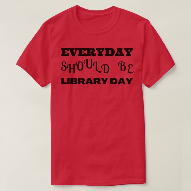 Tag 2 der Bibliothek T-Shirt (Design vorne)