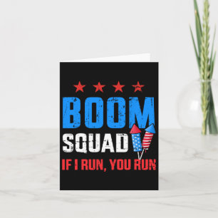 Tag 4. Juli Boom Squad, wenn ich dich führe Karte