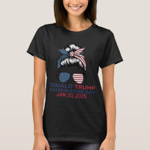 Tag der Amtseinführung 2025 Funny Trump Girl Messy T-Shirt