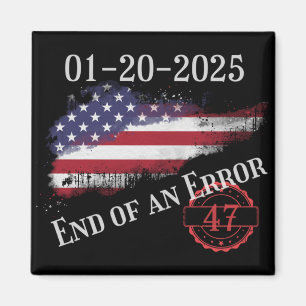 Tag der Amtseinführung 20. Januar 2025 Ende eines  Magnet