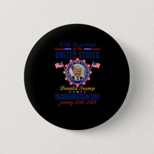 Tag der Amtseinführung von Präsident Donald Trump Button
