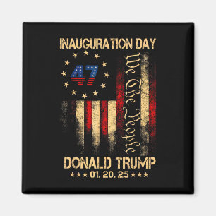 Tag der Amtseinführung von Präsident Donald Trump Magnet