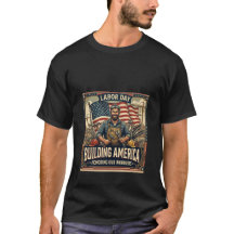 Tag der Arbeit Building America T-Shirt