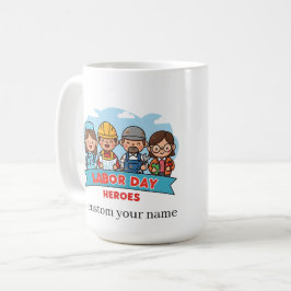 Tag der Arbeit Helden Kaffeetasse