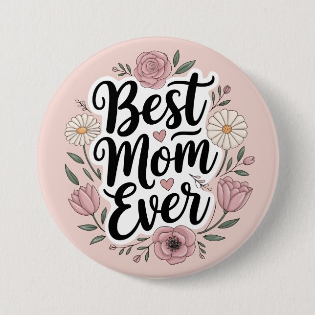 Tag der besten Mütter je personalisiert Button (Vorderseite)