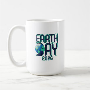 Tag der Erde 2026 Moderne Typografie Öko-Design Kaffeetasse