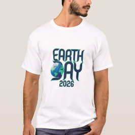 Tag der Erde 2026 | Moderne Typografie Öko-Design T-Shirt