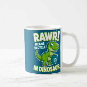 Tag der Erde 2026 rawr bedeutet recyceln in Dinosa Kaffeetasse
