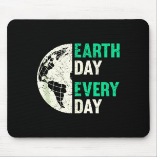 Tag der Erde jeden Tag betrübter Globus Umwelt Mousepad
