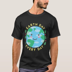 Tag der Erde Jeden Tag Liebe Die Umwelt Niedlich K T-Shirt