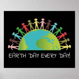 Tag der Erde Jeden Tag schwarz Poster