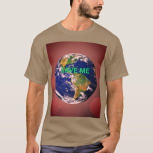 TAG DER ERDE MITTEILUNG T-Shirt