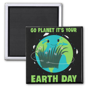 Tag der Erde: Planet Es ist dein Tag der Erde Magnet