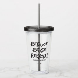 Tag der Erde täglich auf Plastikflasche Acryltrinkbecher