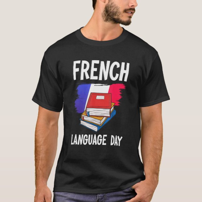 Tag der französischen Sprache T-Shirt (Vorderseite)
