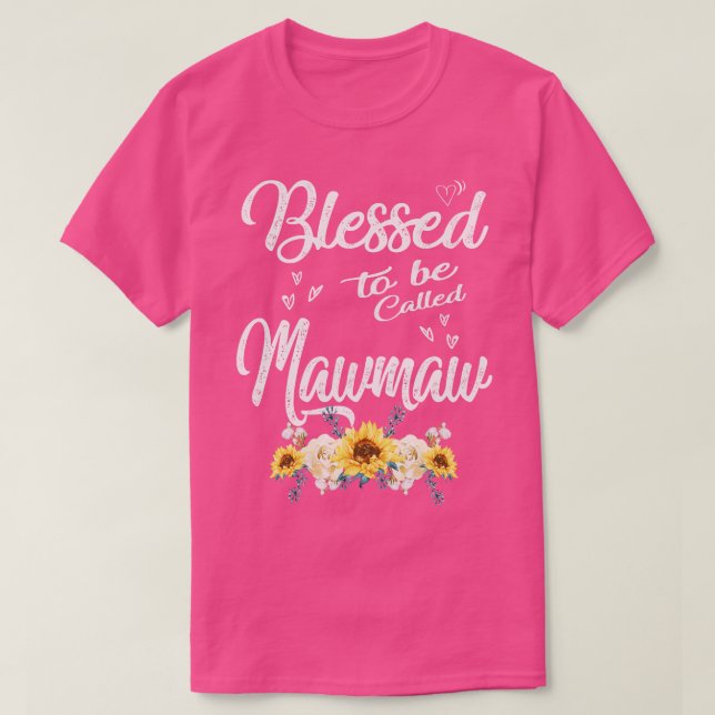 Tag der gesegneten Mawmaw-Mütter T-Shirt (Design vorne)