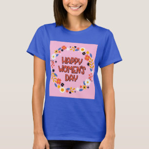 Tag der glücklichen Frauen T-Shirt