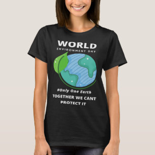 Tag der glücklichen Umwelt unser Planet 35 T-Shirt