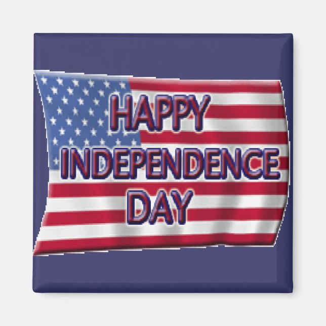 Tag der glücklichen Unabhängigkeit Magnet (Vorne)