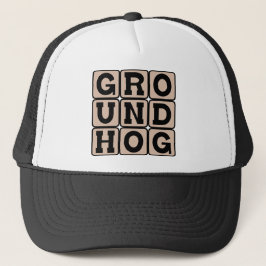 Tag der Groundhog, Urlaub Truckerkappe