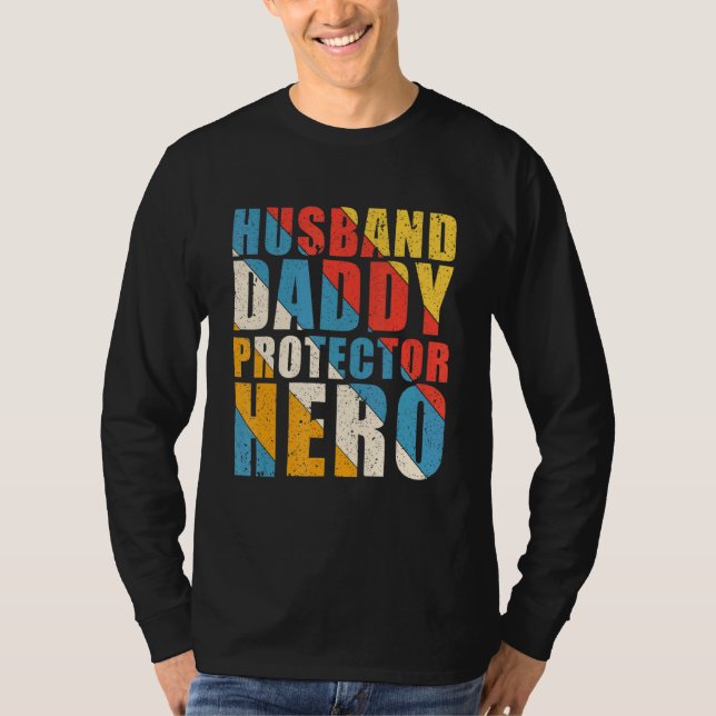 Tag der Heldenväter bei Husband Daddy T-Shirt (Vorderseite)