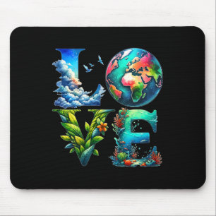 Tag der hübschen Liebe Erde Tag Tag 1 Mousepad